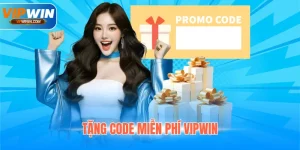 Tặng Code Miễn Phí Vipwin Nhận Vốn Khởi Nghiệp Cực Hời